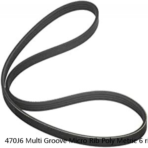 470J6 Multi Groove Micro Rib Poly Metric 6 ribbed V Belt 470-J-6 470 J 6