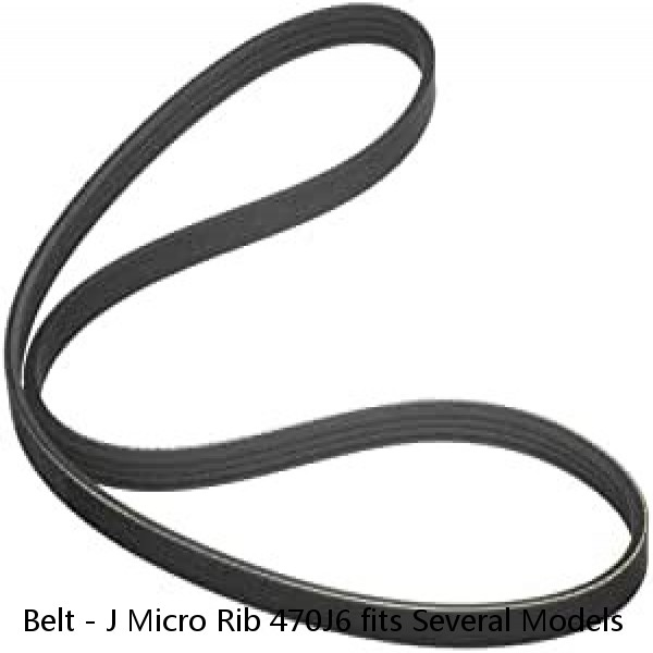 Belt - J Micro Rib 470J6 fits Several Models